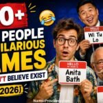 100+ Real People With Hilarious Names