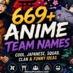 669+ Anime Team Names: Cool, Japanese, Squad, Clan & Funny Ideas