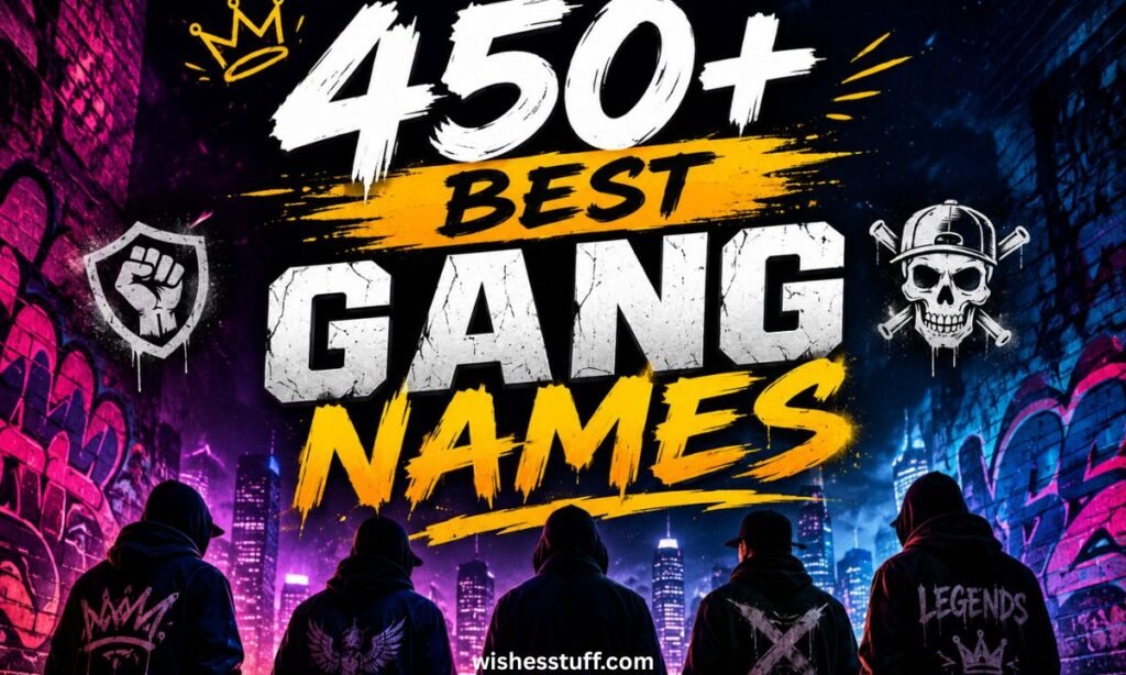 450+ Best Gang Names