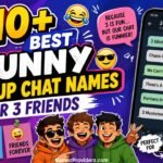 510+ Best Funny Group Chat Names for 3 Friends