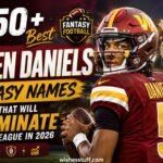 690+ Best Jayden Daniels Fantasy Names That Will Dominate Your League in 2026