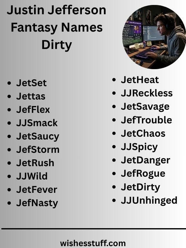 Justin Jefferson Fantasy Names Dirty