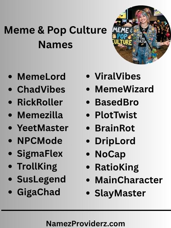 Meme & Pop Culture Names