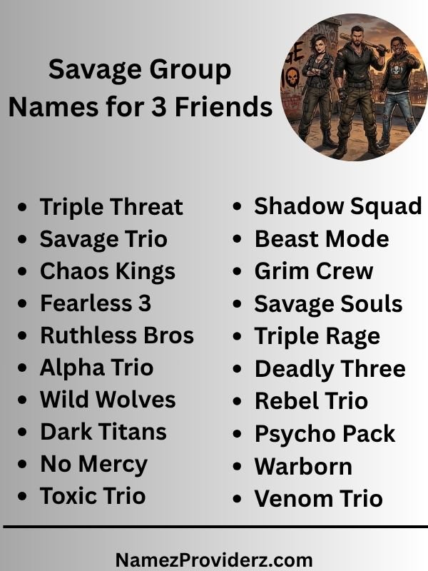 Savage Group Names for 3 Friends