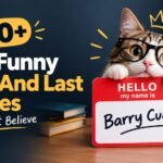 450+ Funny First And Last Names That Will Make You Laugh Out Loud