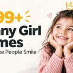 499+ Funny Girl Names That Make People Smile